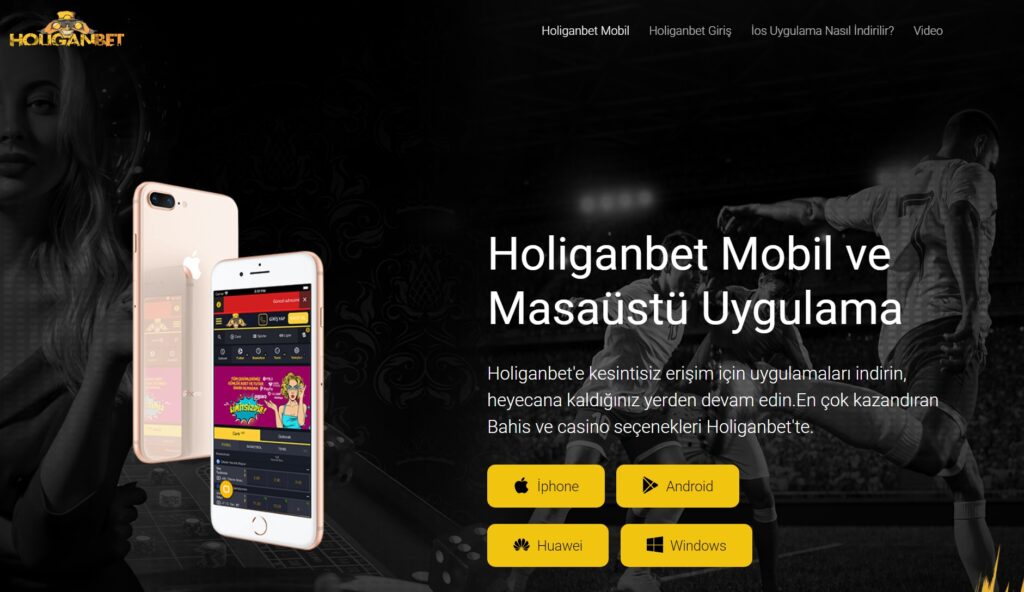 holiganbet mobil uygulama